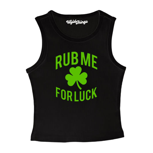 RUB ME FOR LUCK CROPPED TANK TOP