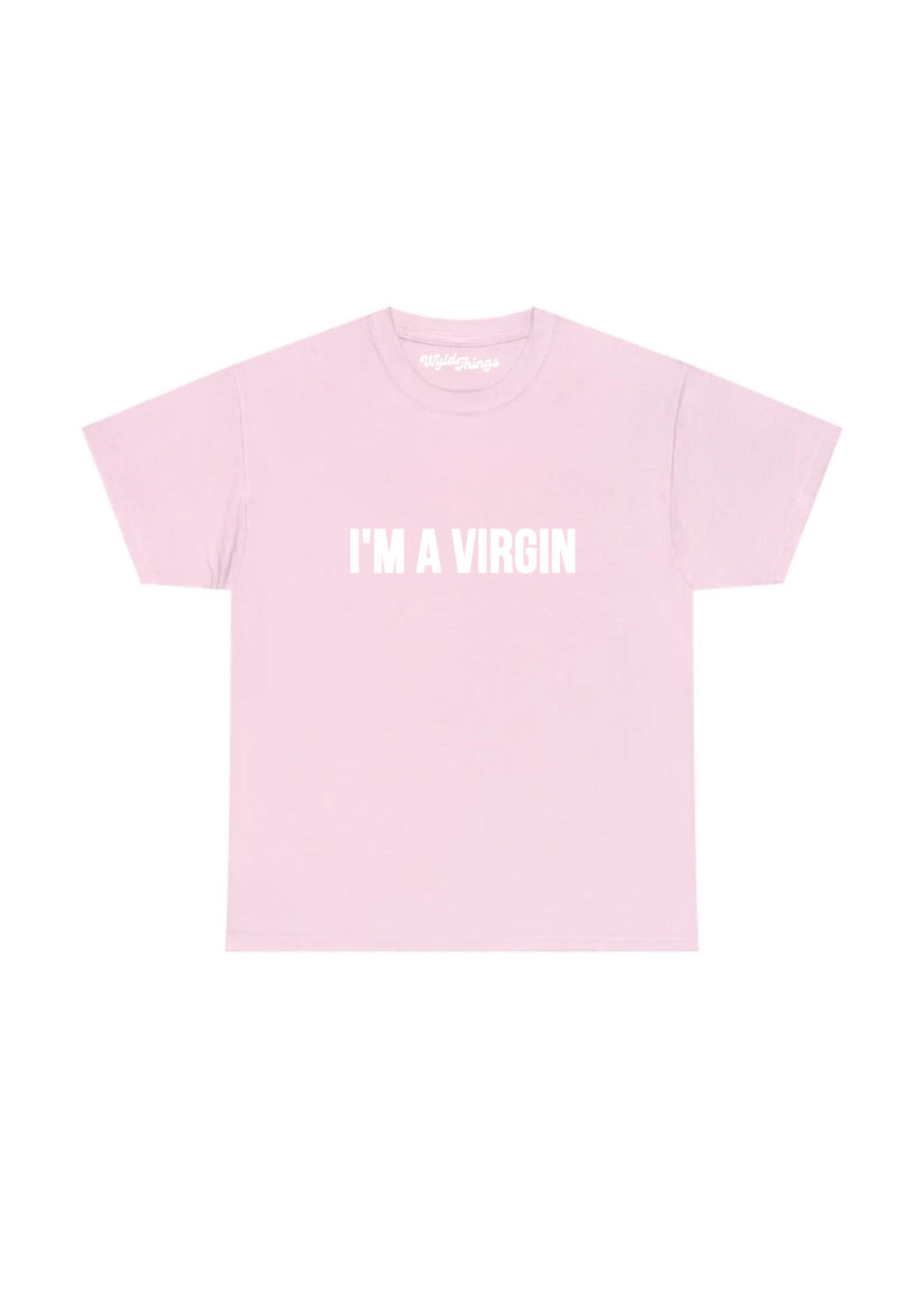 I’M A VIRGIN T-SHIRT