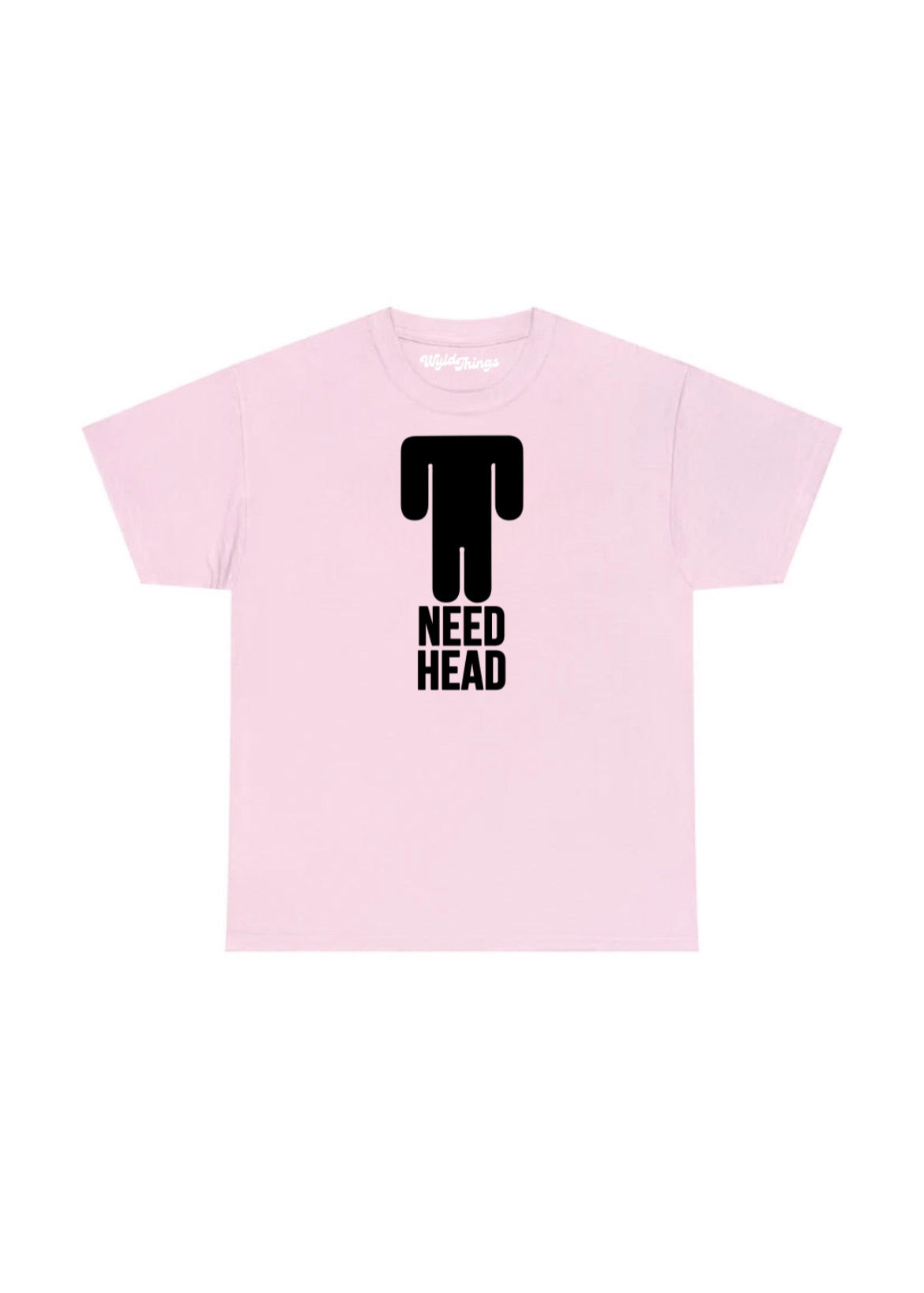 NEED HEAD T-SHIRT