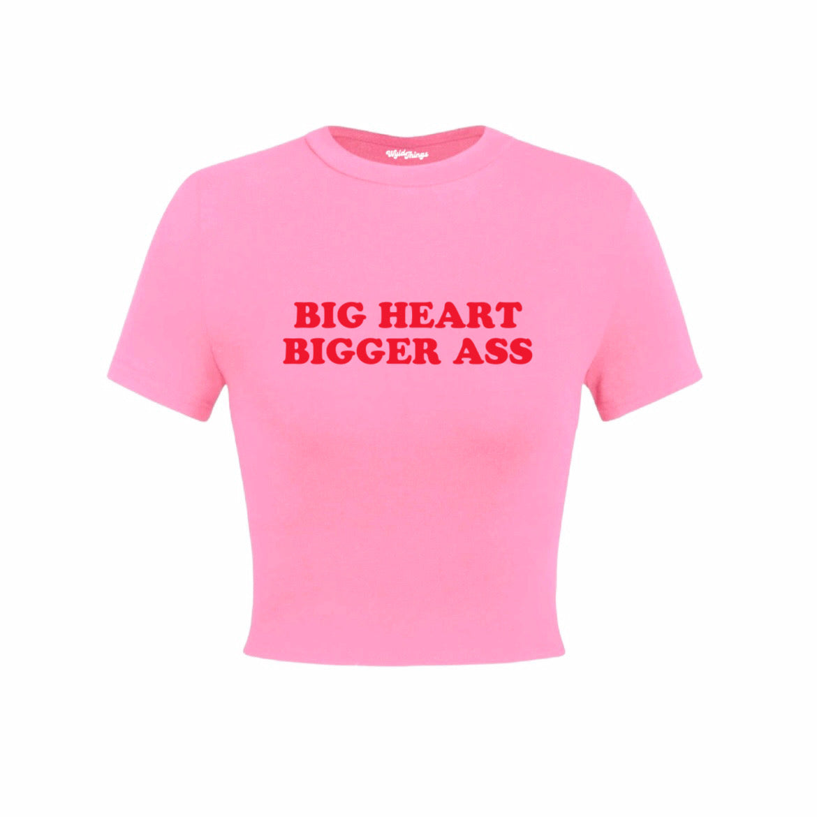 BIG HEART BIGGER ASS CROP TOP