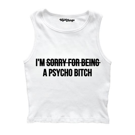 I'M A PSYCHO CROPPED TANK TOP