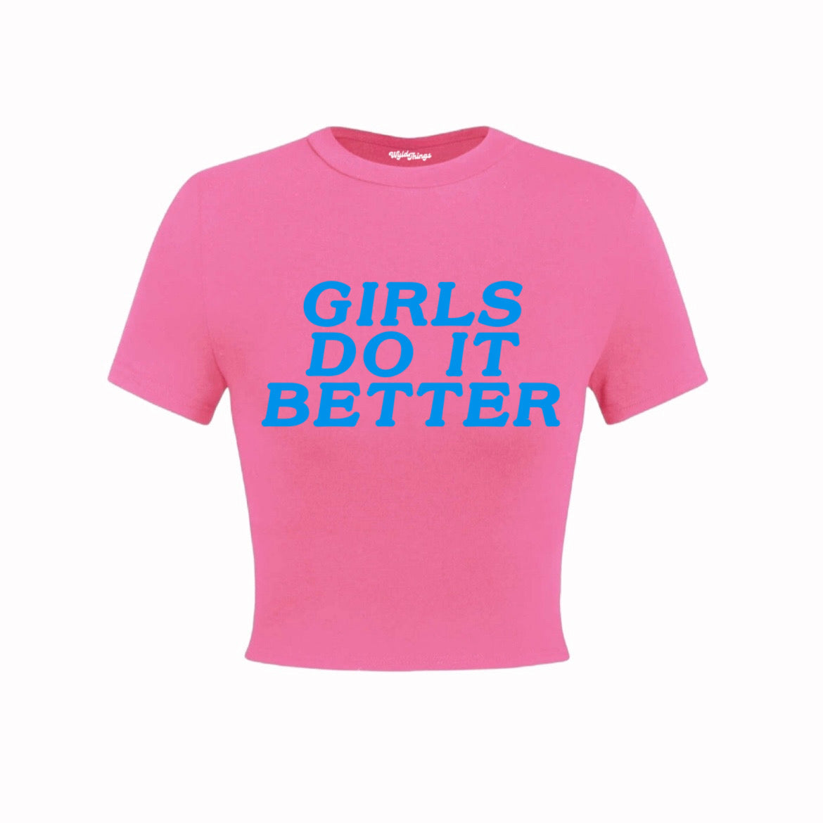 GIRLS DO IT BETTER CROP TOP