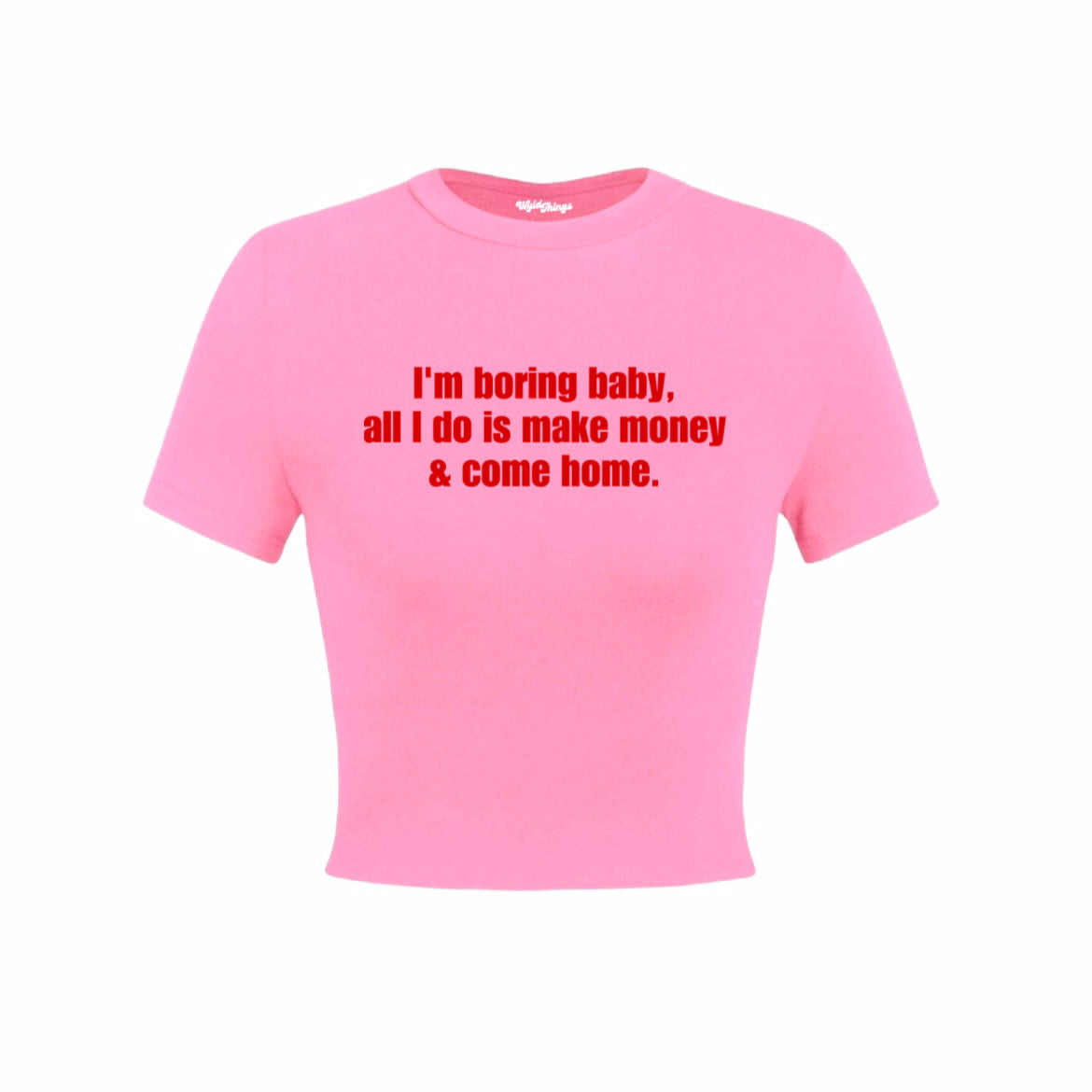 I'M BORING BABY CROP TOP