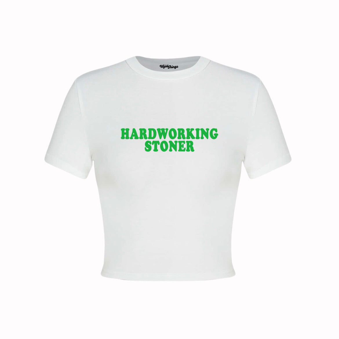 HARDWORKING STONER CROP TOP