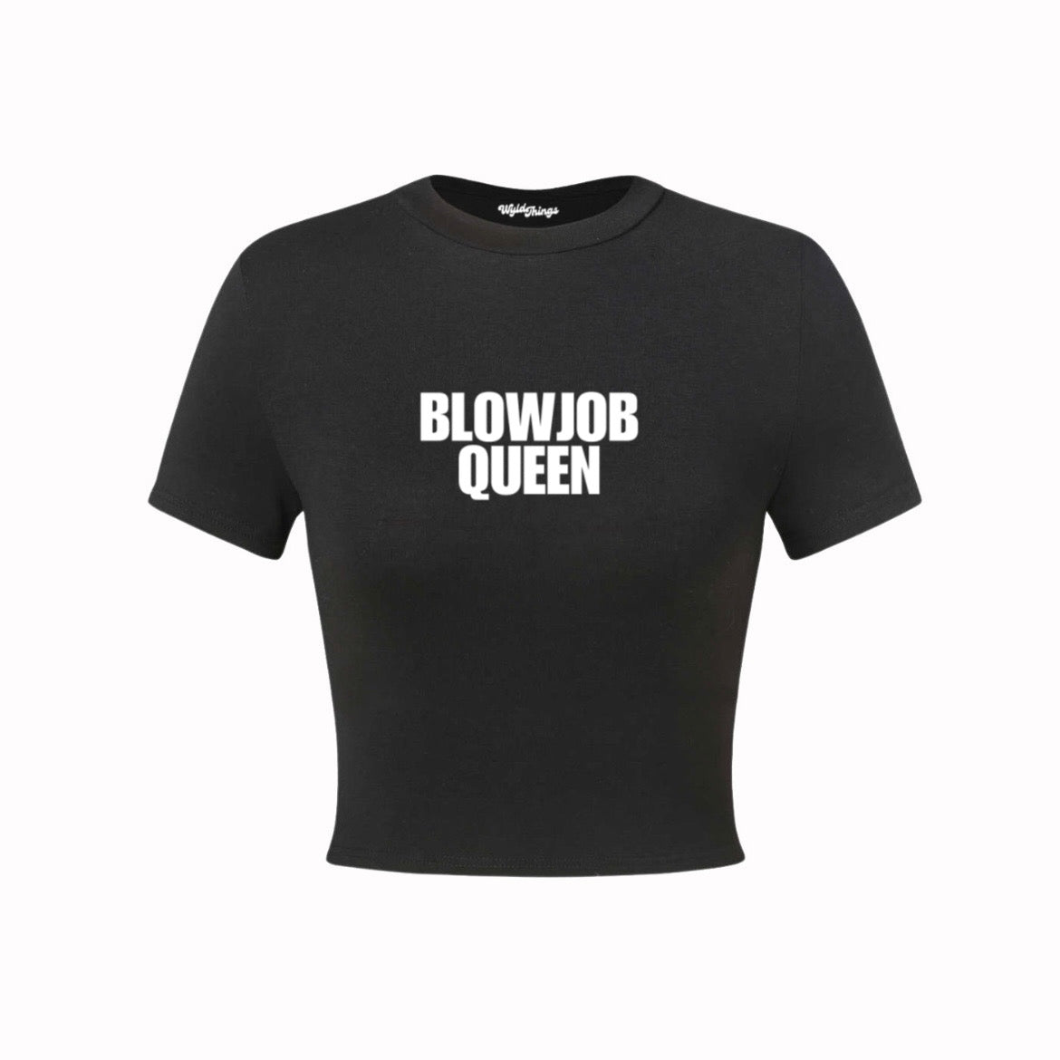 BLOWJOB QUEEN CROP TOP