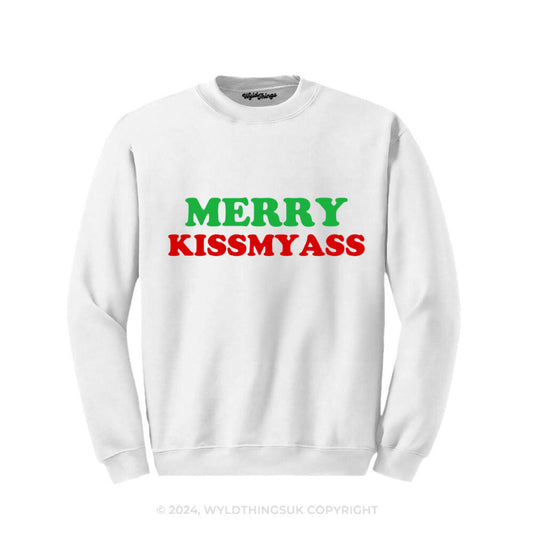 MERRY KISSMYASS SWEATSHIRT