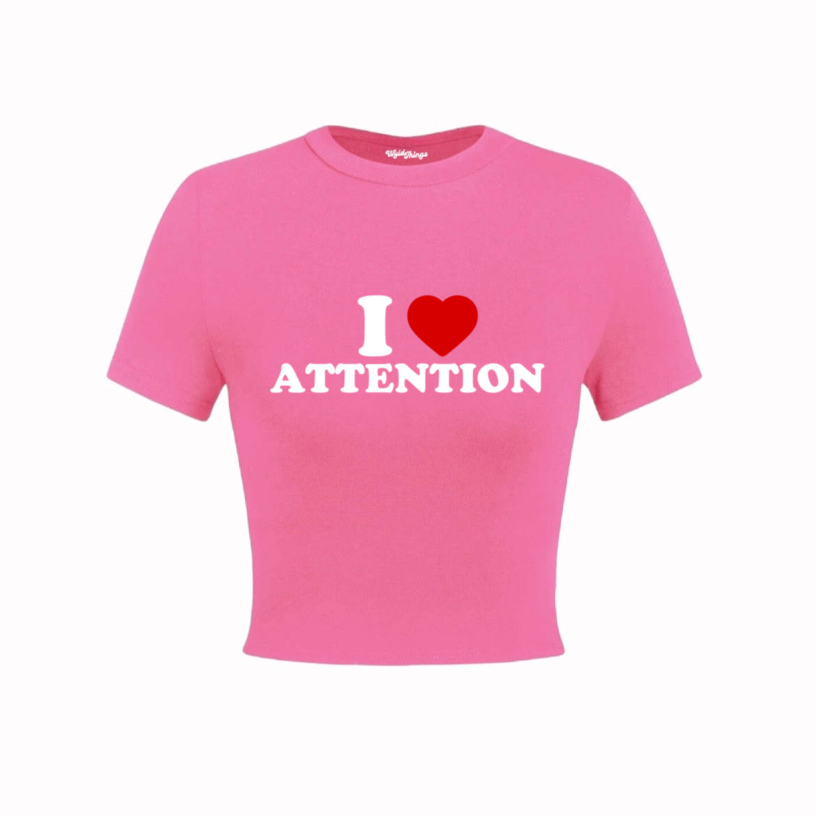 I LOVE ATTENTION CROP TOP