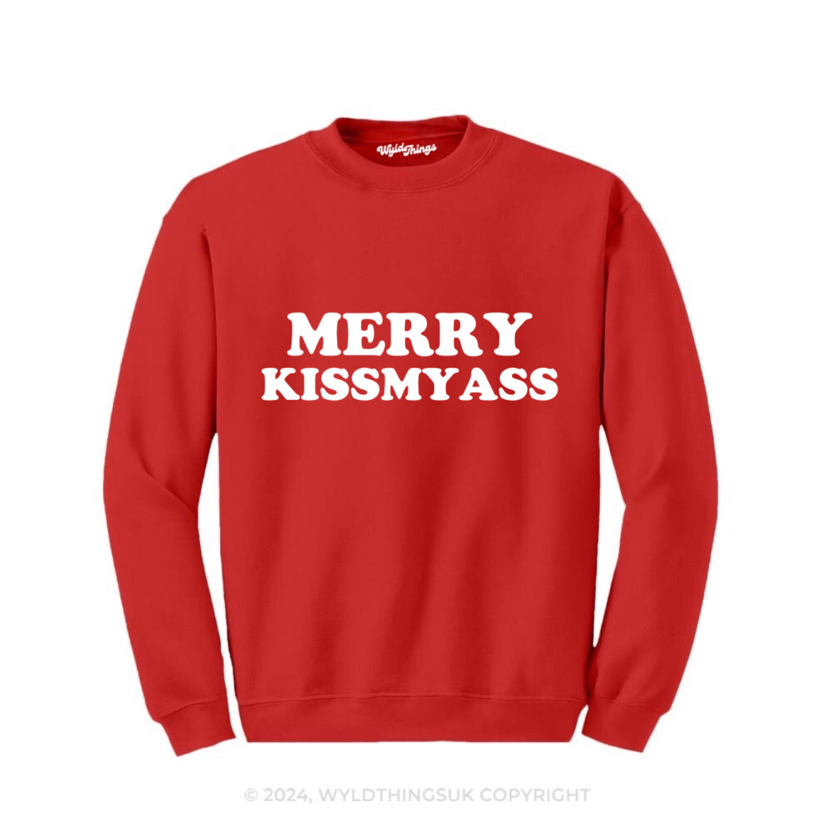 MERRY KISSMYASS SWEATSHIRT