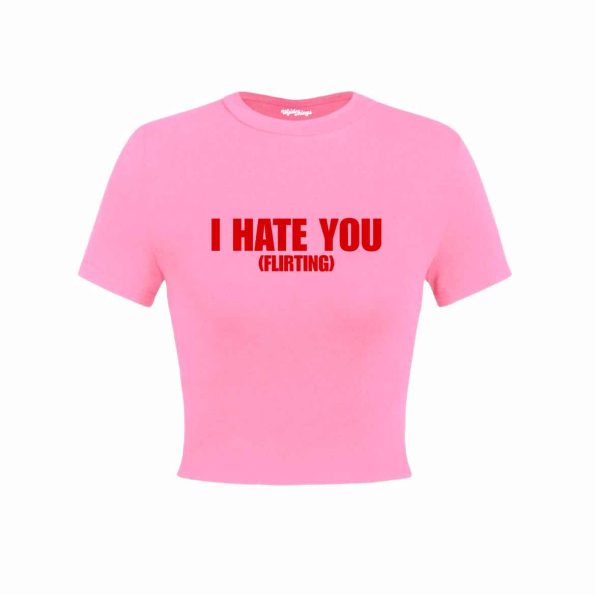 I HATE YOU (FLIRTING) CROP TOP