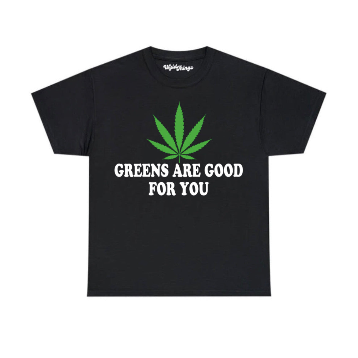 GREENS ARE GOOD FOR YOU WMNS TEE