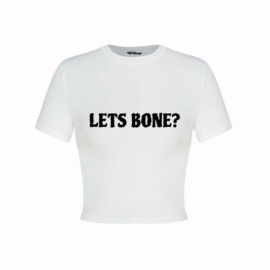 LETS BONE? CROP TOP