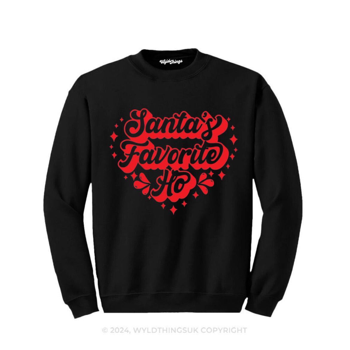 SANTA'S FAVOURITE HO SWEATSHIRT