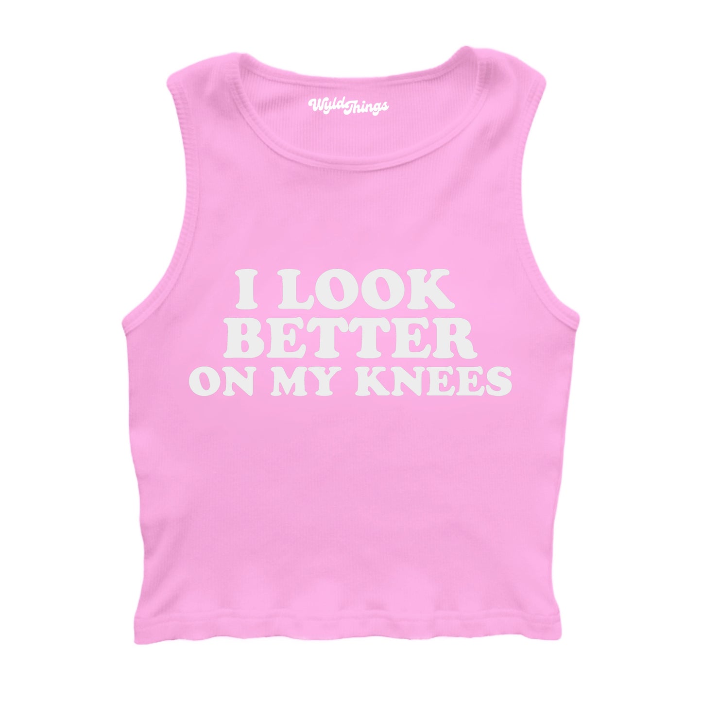 I LOOK BETTER ON MY KNEES CROPPED TANK TOP