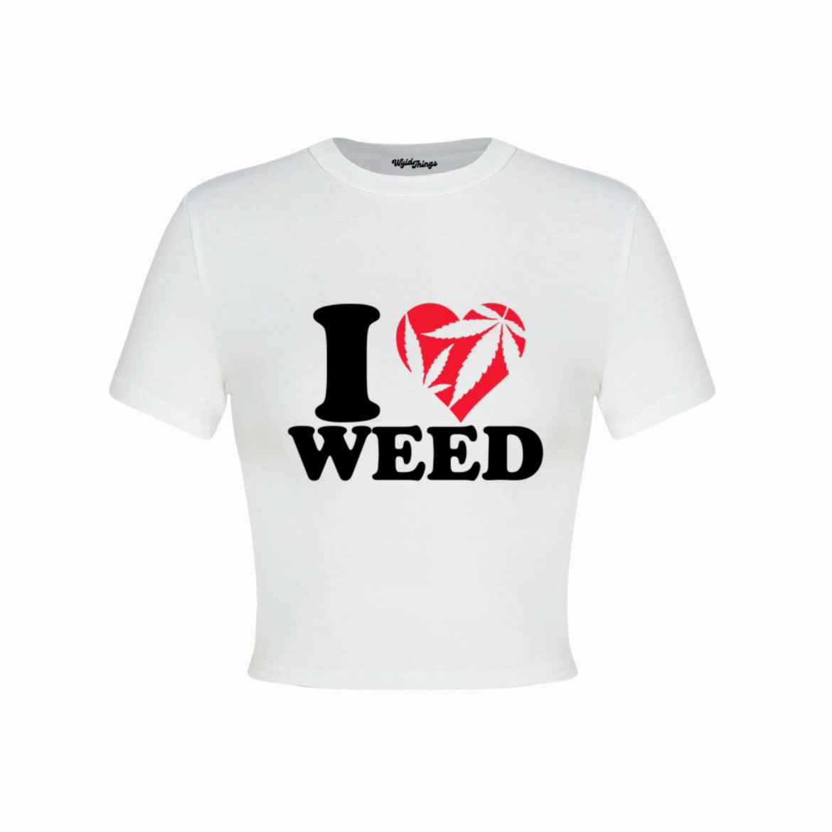 I LOVE WEED CROP TOP