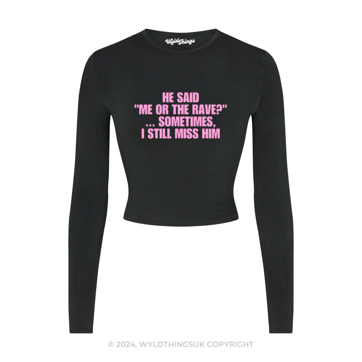 ME OR THE RAVE LONG SLEEVE CROP TOP