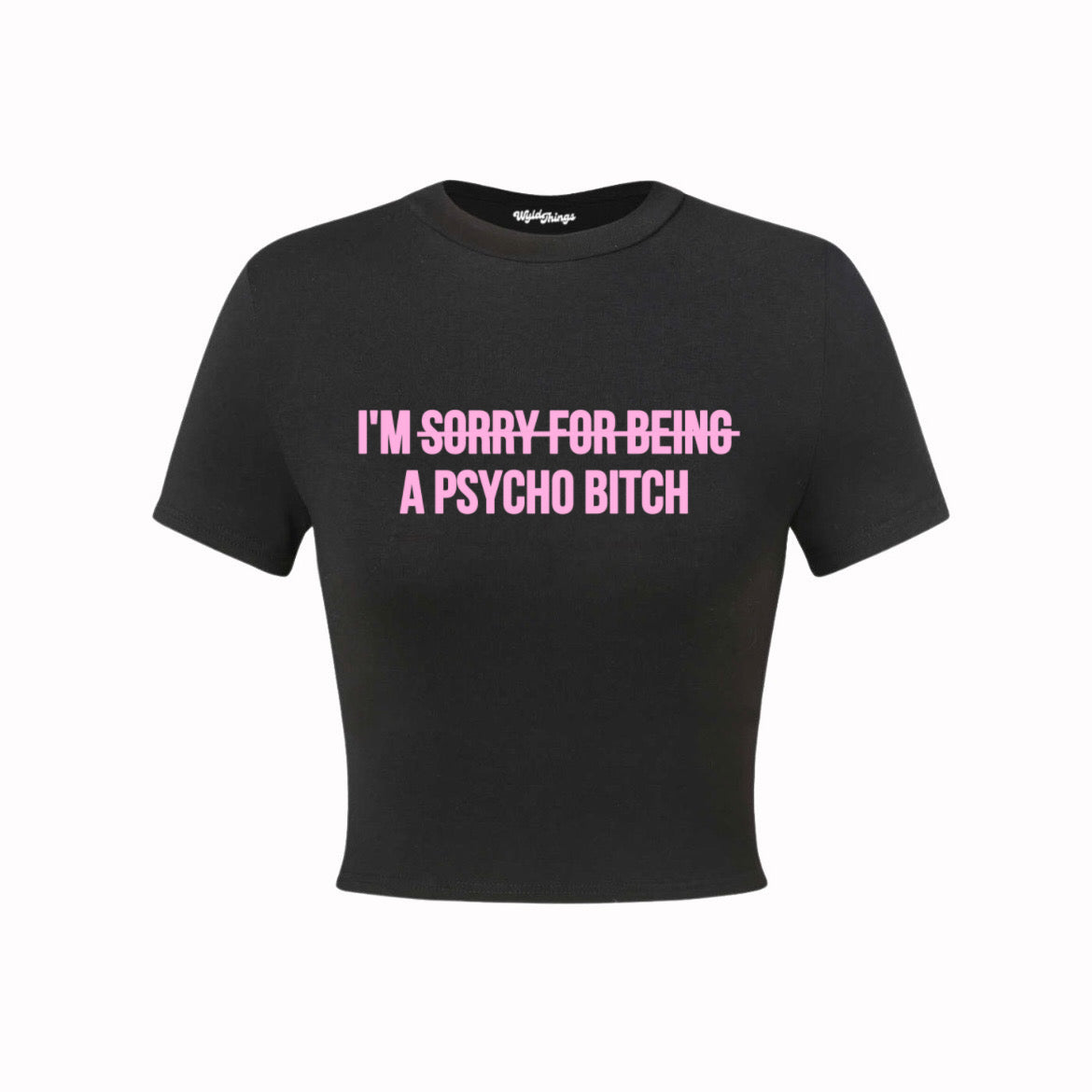 I’M A PSYCHO CROP TOP