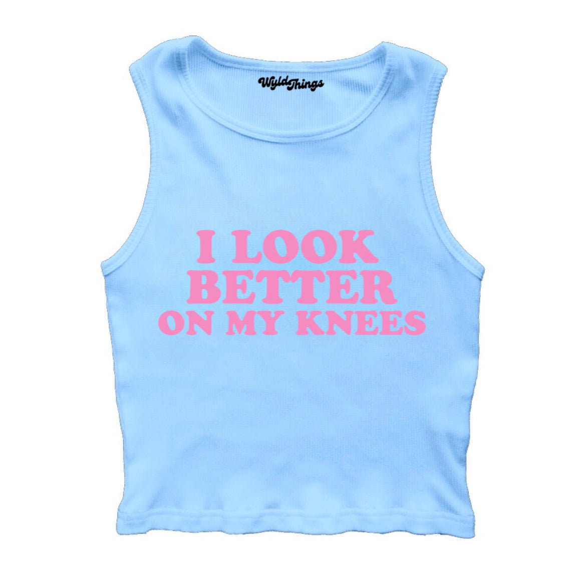 I LOOK BETTER ON MY KNEES CROPPED TANK TOP