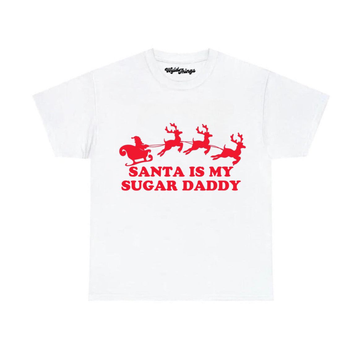 SANTA IS MY SUGAR DADDY T-SHIRT