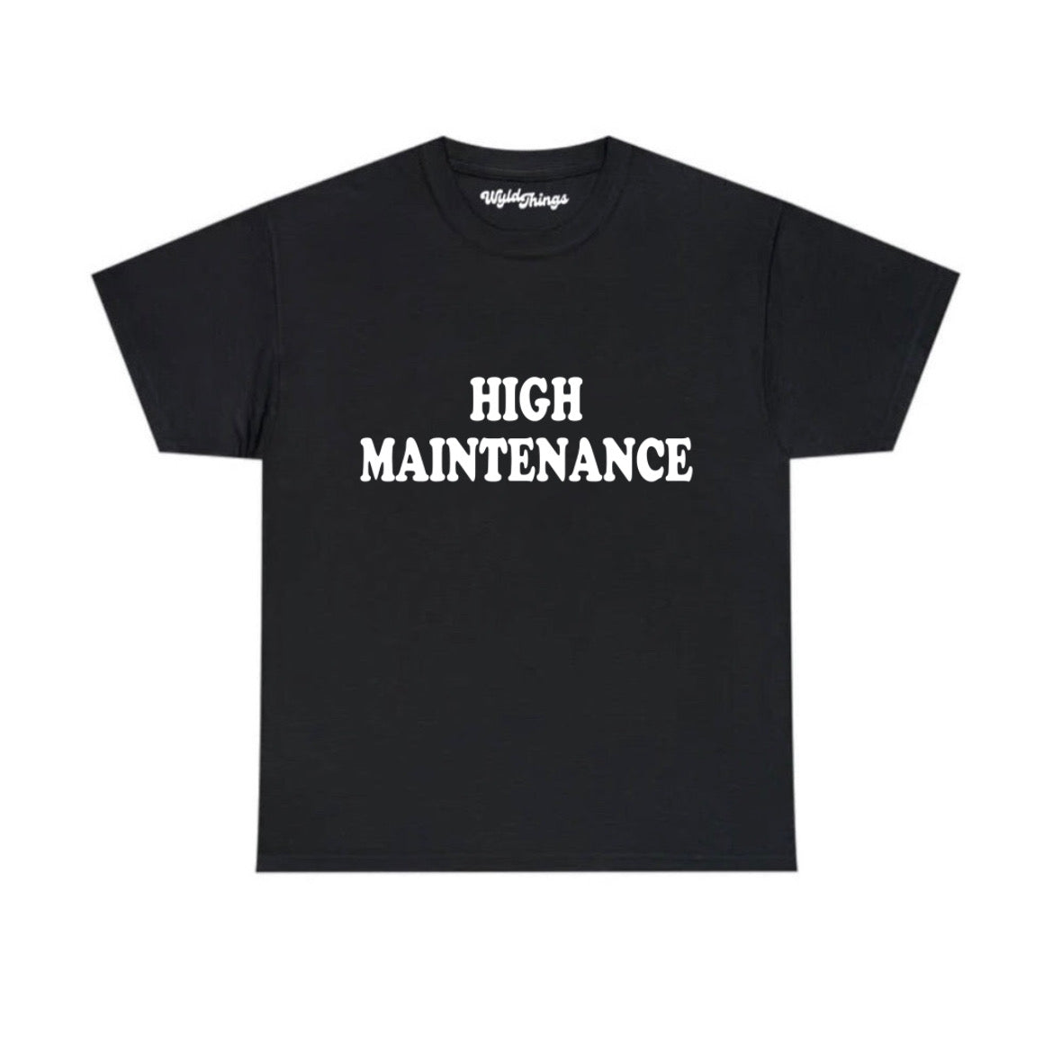 HIGH MAINTENANCE WMNS TEE