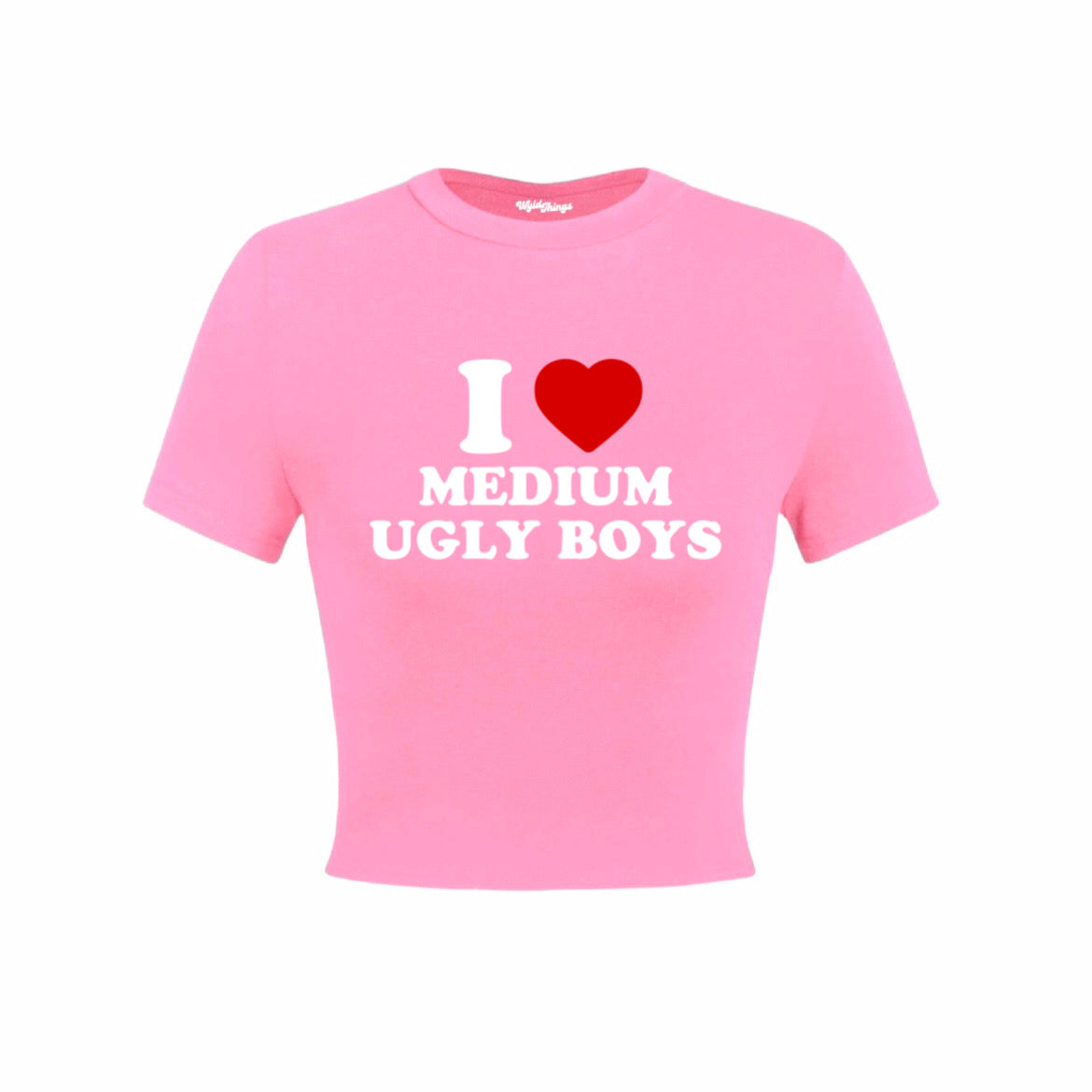 I LOVE MEDIUM UGLY BOYS CROP TOP