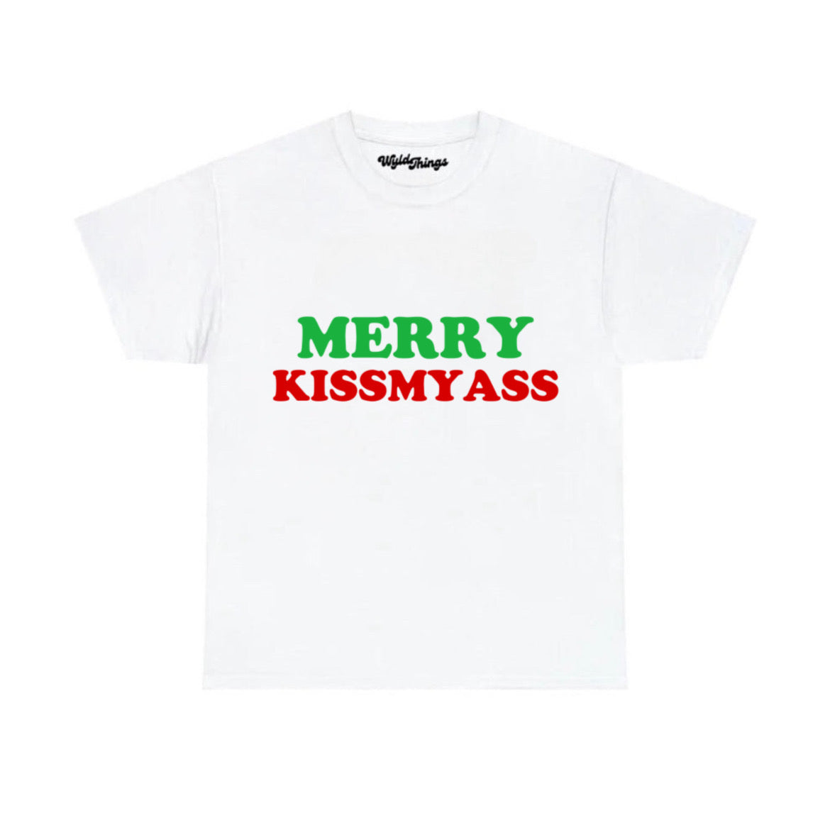 MERRY KISSMYASS T-SHIRT