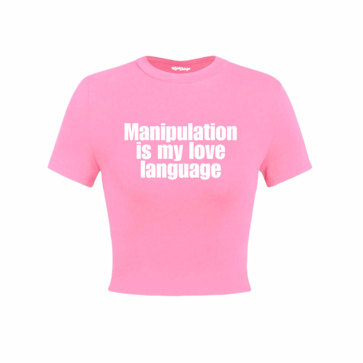 MANIPULATION IS MY LOVE LANGUAGE CROP TOP