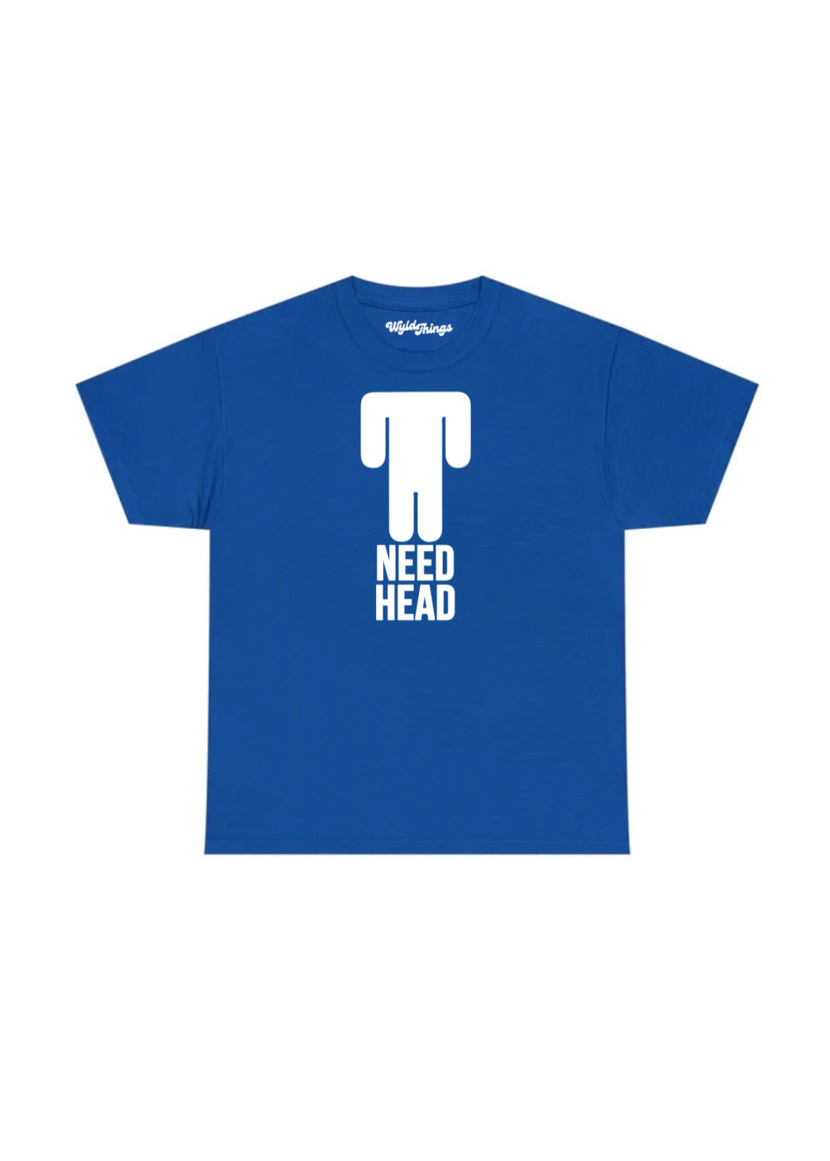 NEED HEAD T-SHIRT