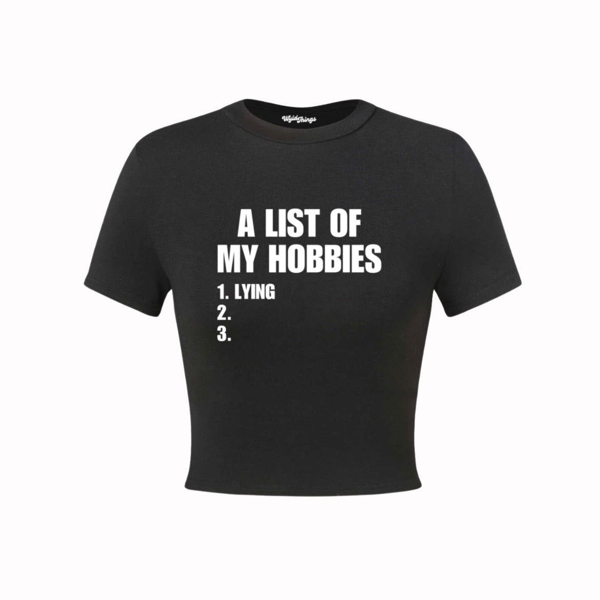 A LIST OF MY HOBBIES LYING CROP TOP