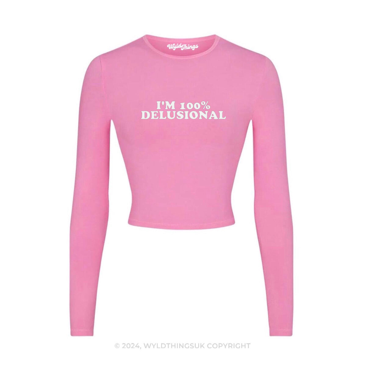 I'M 100% DELUSIONAL LONG SLEEVE CROP TOP