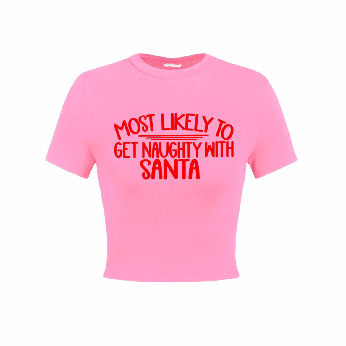 MOST LIKEY TO GET NAUGHTY WITH SANTA CROP TOP