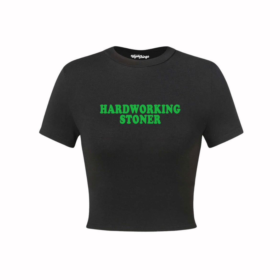 HARDWORKING STONER CROP TOP