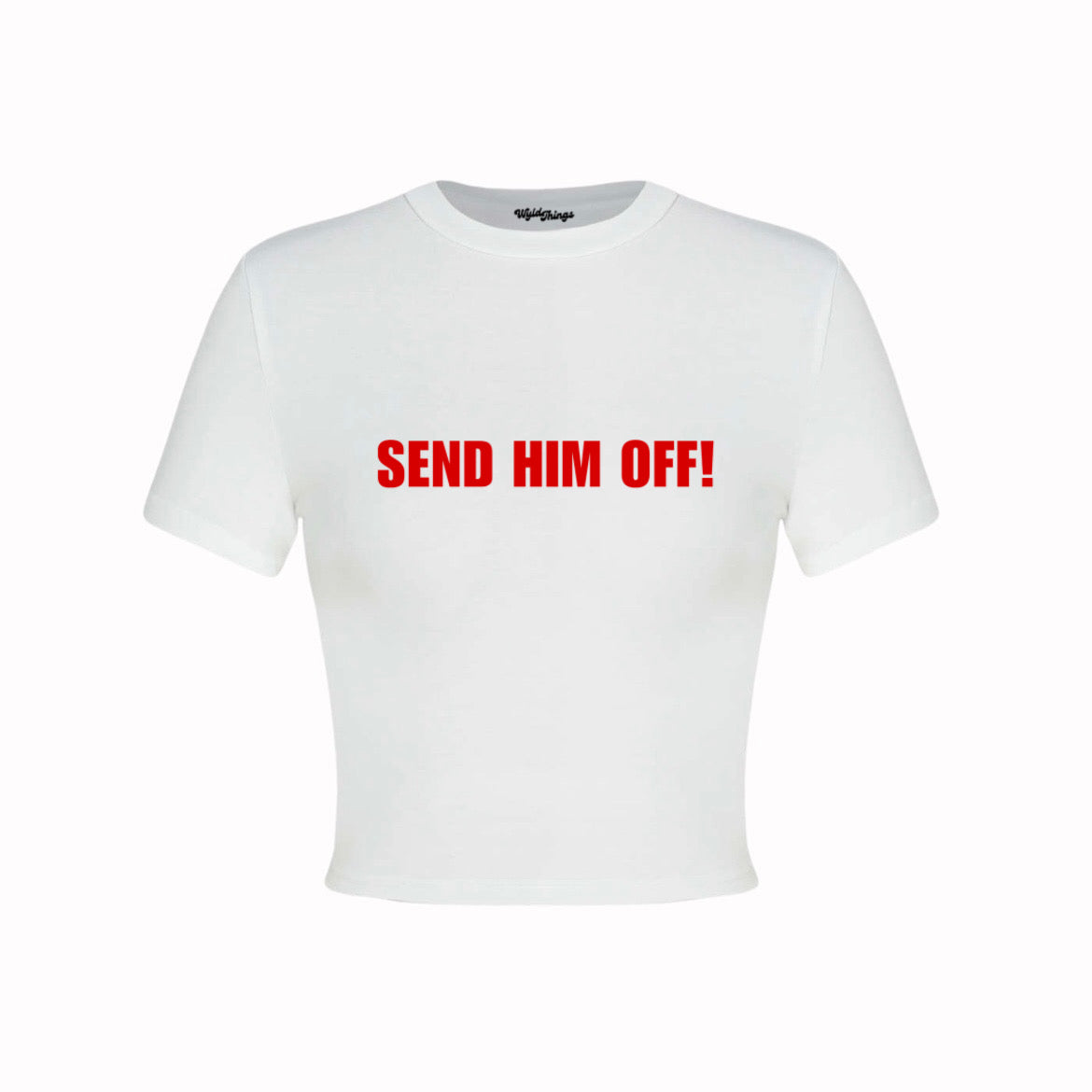 SEND HIM OFF CROP TOP