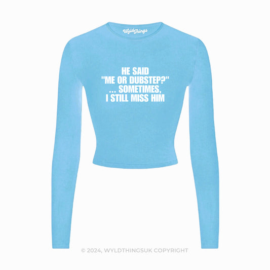 ME OR DUBSTEP LONG SLEEVE CROP TOP