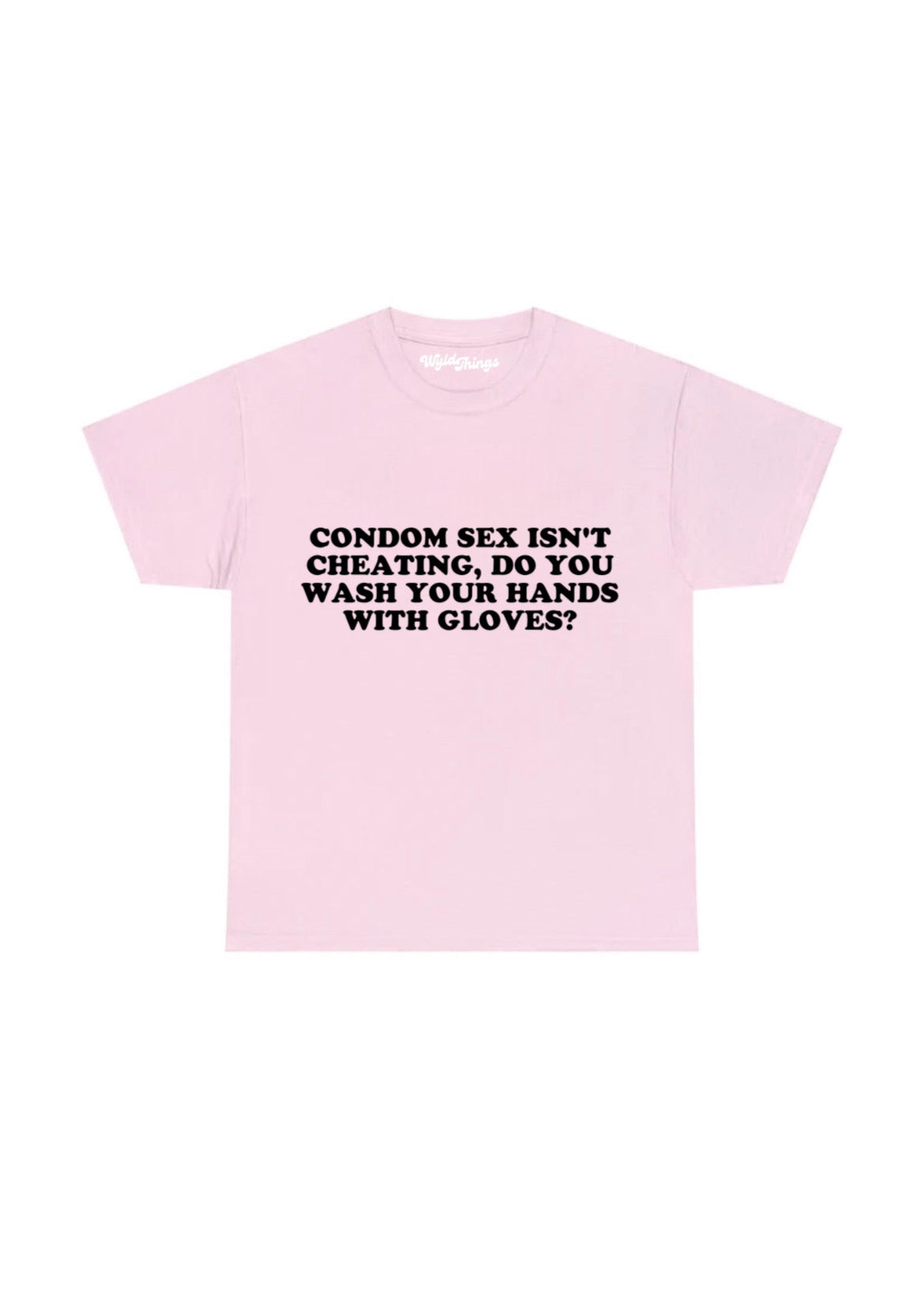 CONDOM SEX ISN'T CHEATING T-SHIRT