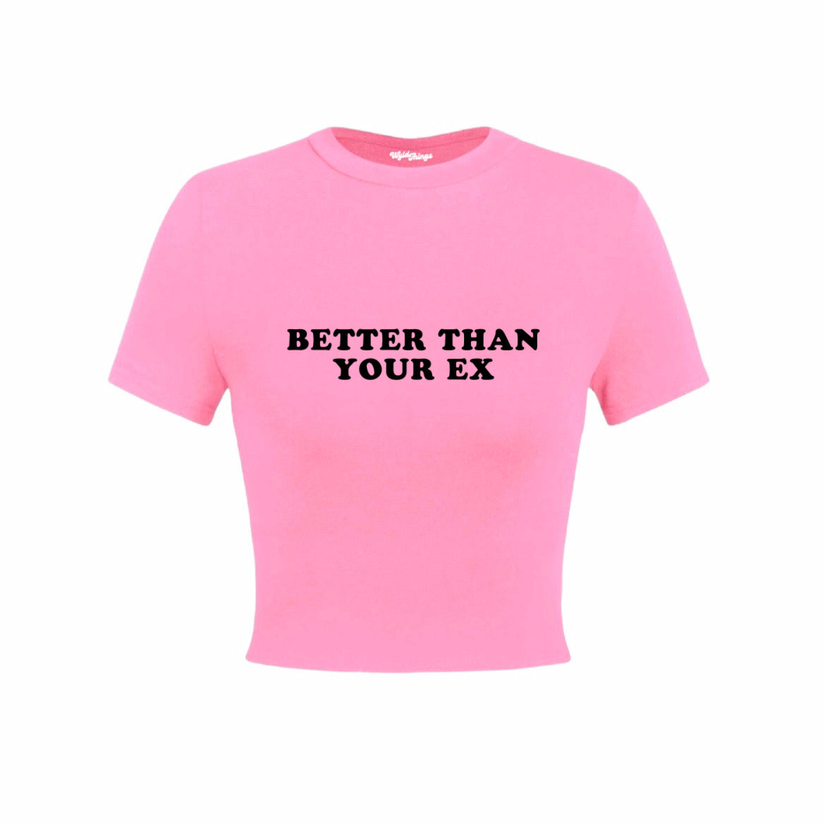 BETTER THAN YOUR EX CROP TOP