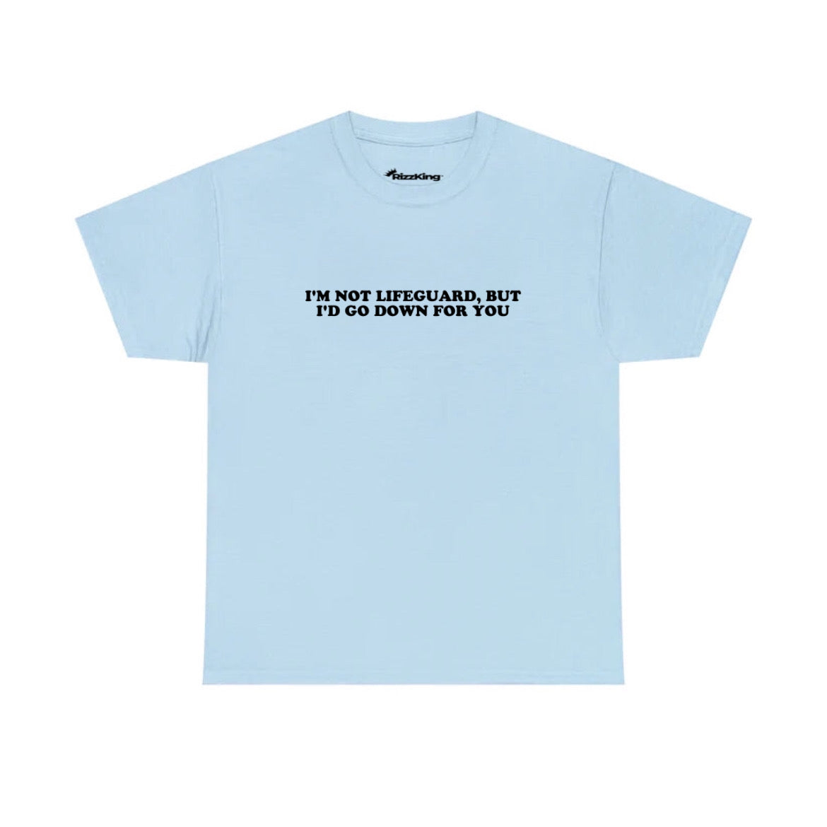 IM NOT A LIFEGUARD T-SHIRT