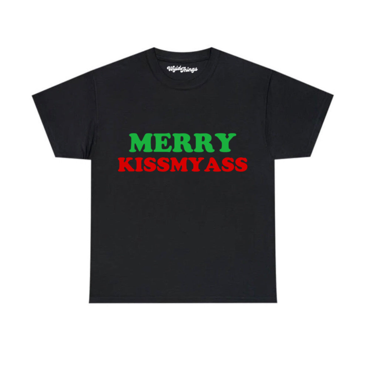 MERRY KISSMYASS T-SHIRT