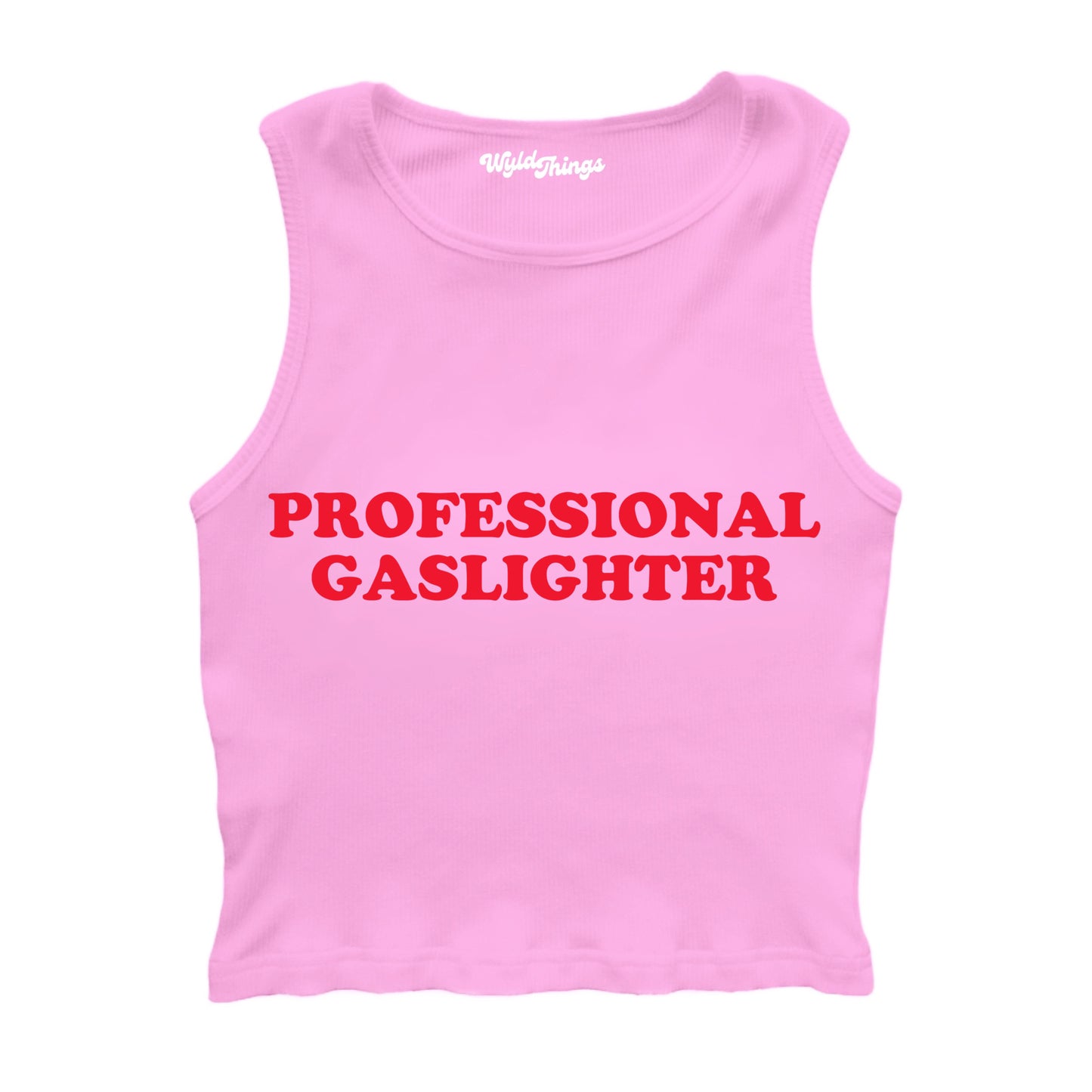 PROFESSIONAL GASLIGHTER CROPPED TANK TOP