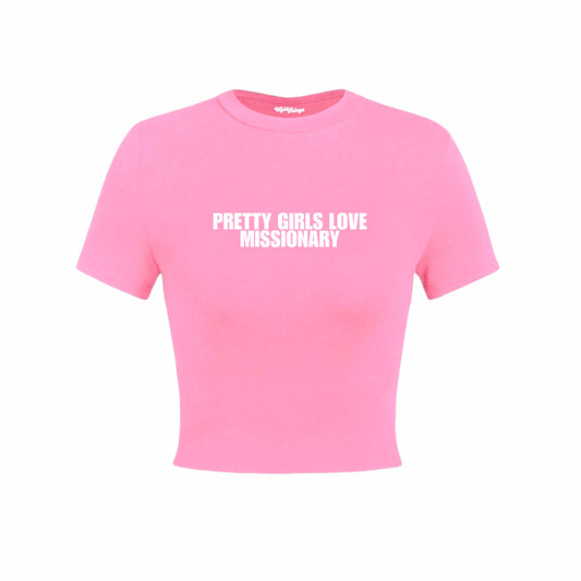 PRETTY GIRLS LOVE MISSIONARY CROP TOP