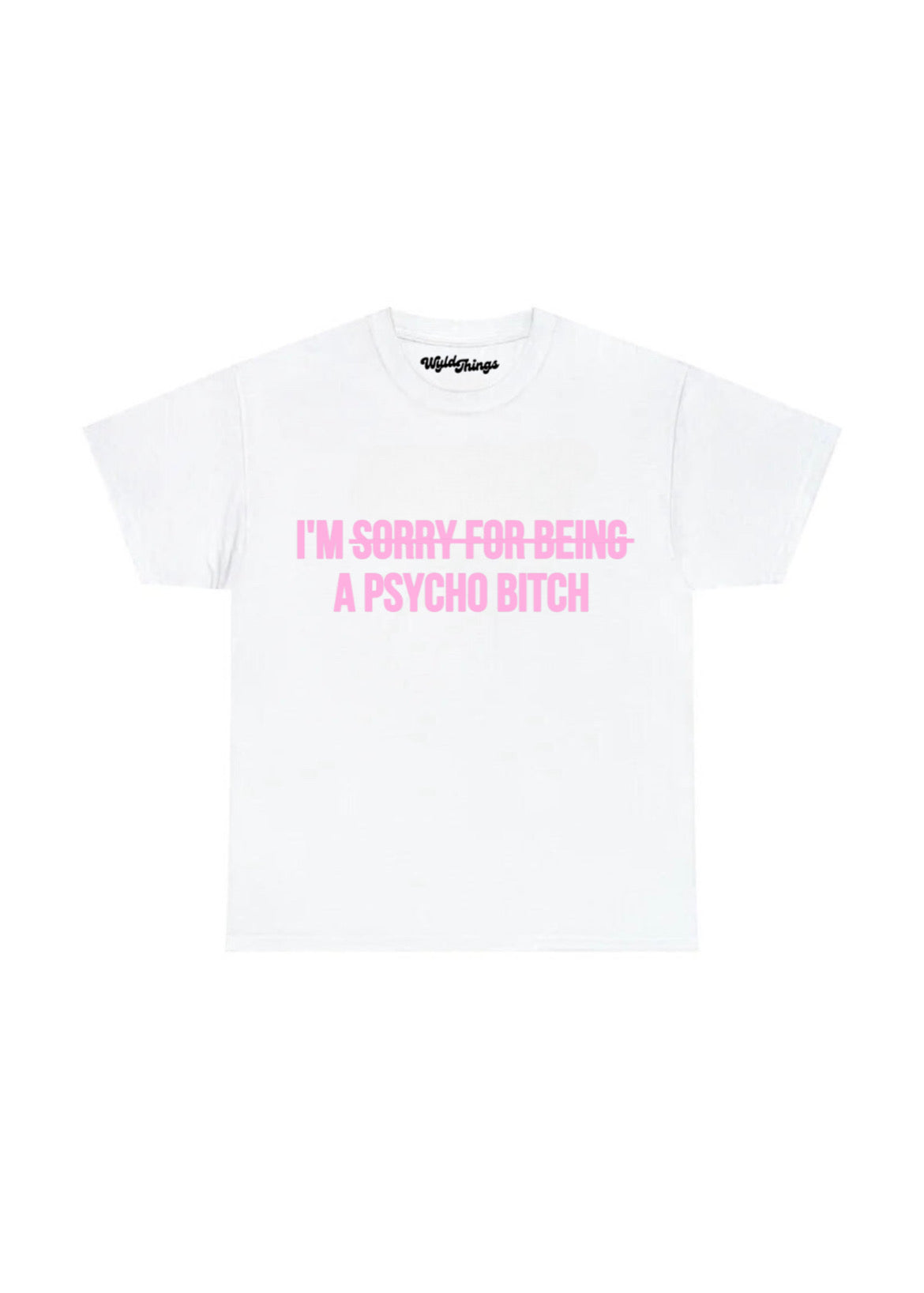 I’M A PSYCHO T-SHIRT