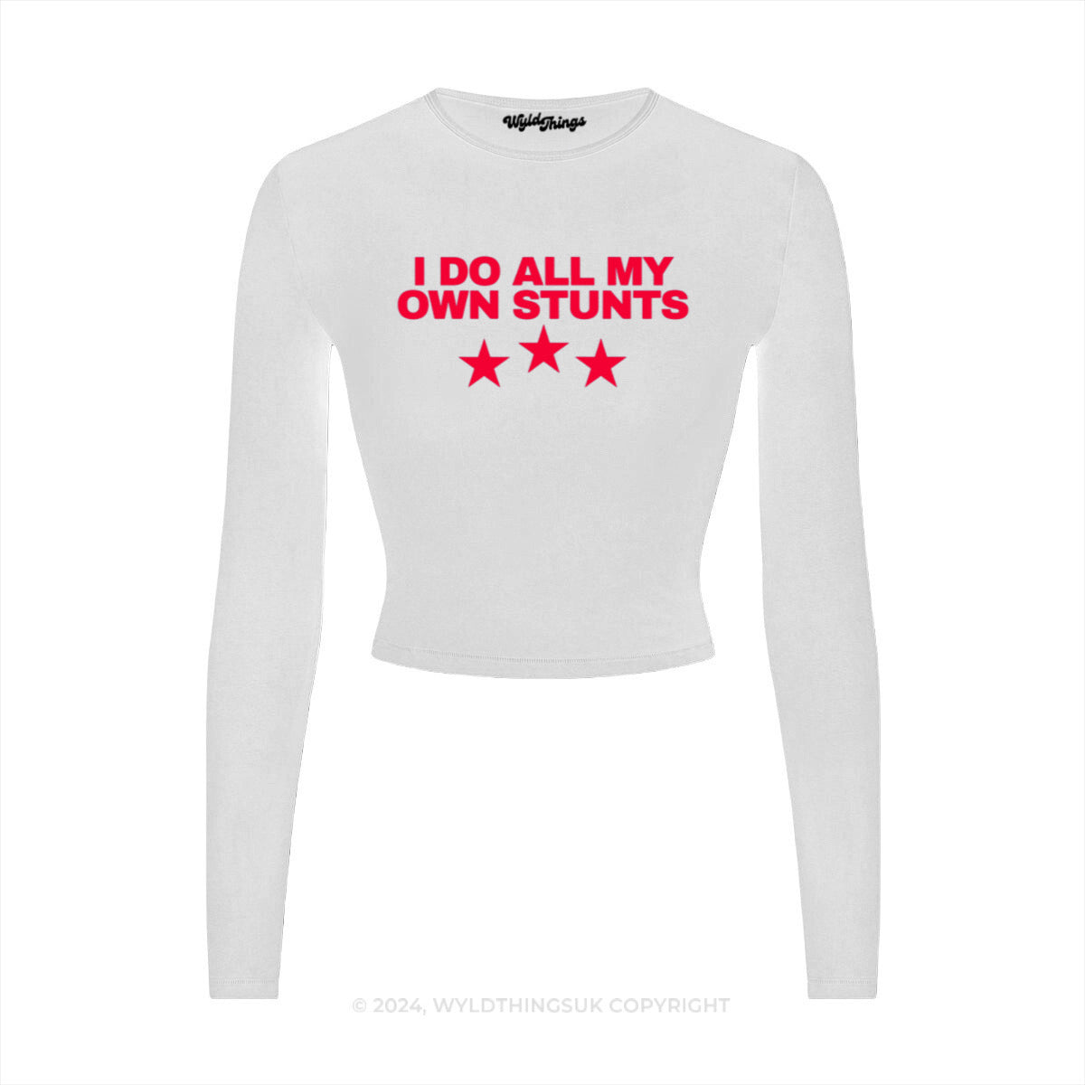 I DO ALL MY OWN STUNTS LONG SLEEVE CROP TOP