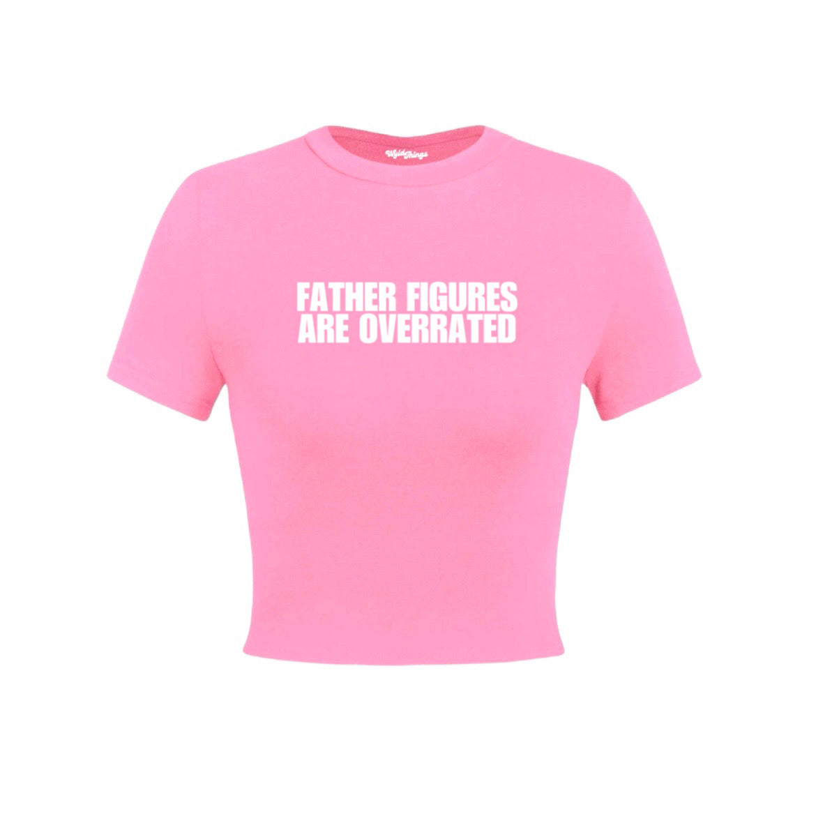 FATHER FIGURES ARE OVERRATED CROP TOP