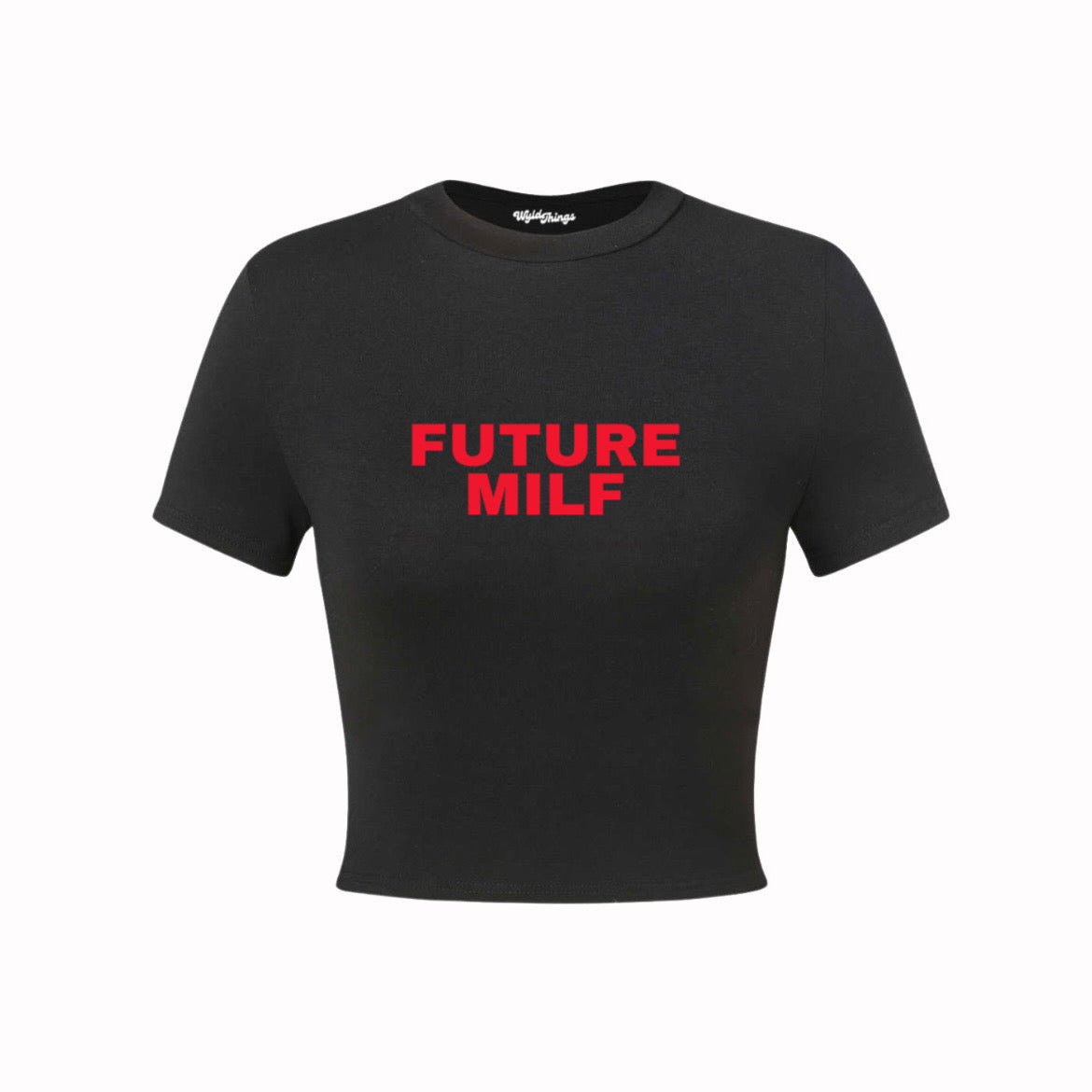 FUTURE MILF CROP TOP