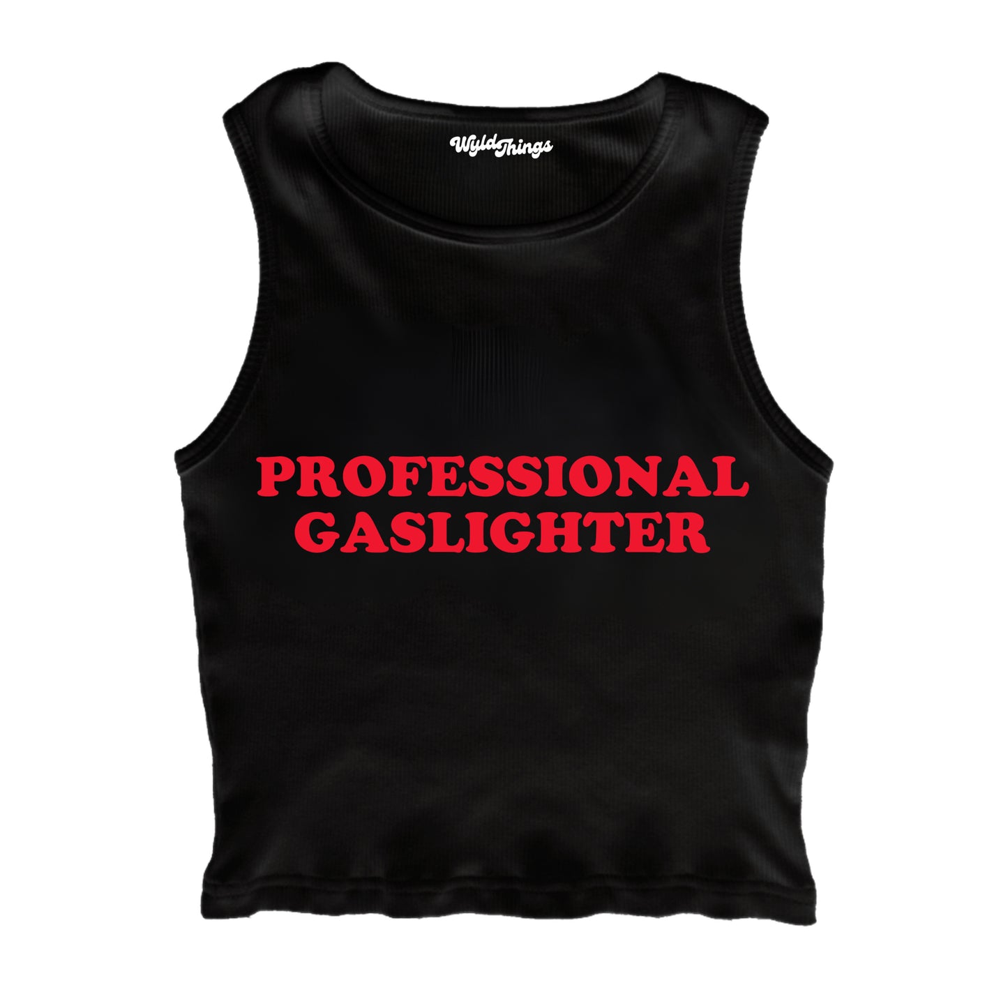 PROFESSIONAL GASLIGHTER CROPPED TANK TOP