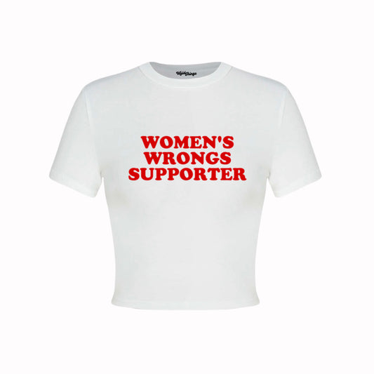 WOMENS WRONGS SUPPORTER CROP TOP