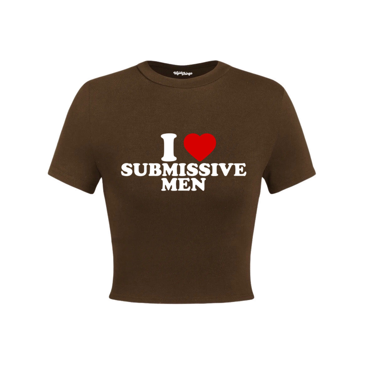 I LOVE SUBMISSIVE MEN CROP TOP