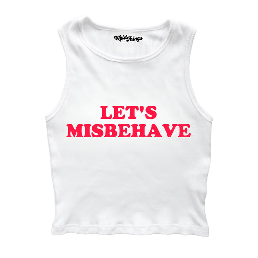 LET'S MISBEHAVE CROPPED TANK TOP