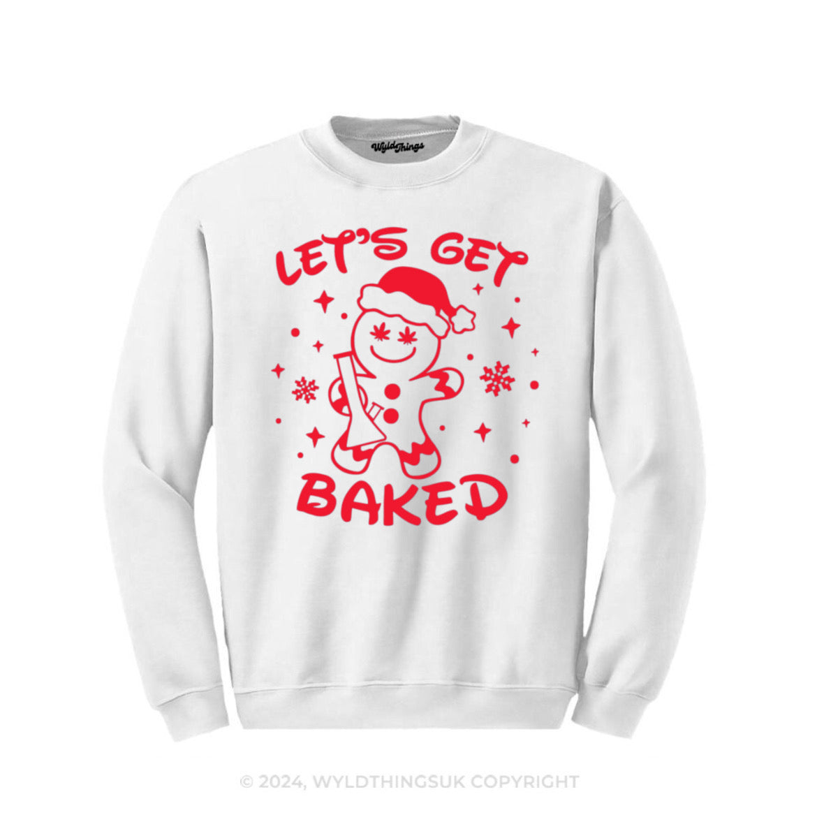 LET'S GET BAKED SWEATSHIRT