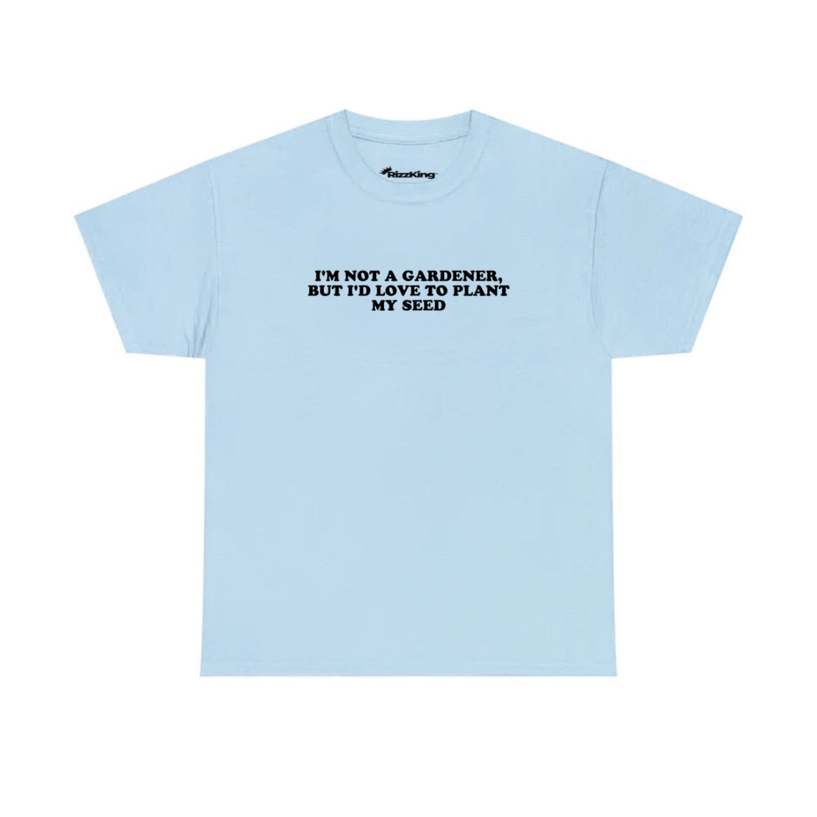 IM NOT A GARDENER T-SHIRT