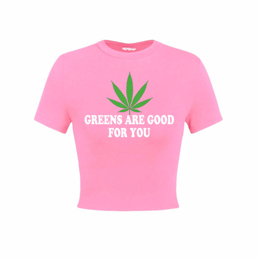 GREENS ARE GOOD FOR YOU CROP TOP